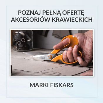 Poznaj wyjątkowe akcesoria krawieckie marki Fiskars